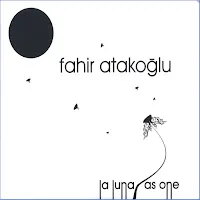 Fahir Atakoğlu — As One World Lounge Mix — обложка